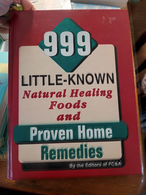 999 Little Known Natural Healing Foods by Frank Cawood and Associates