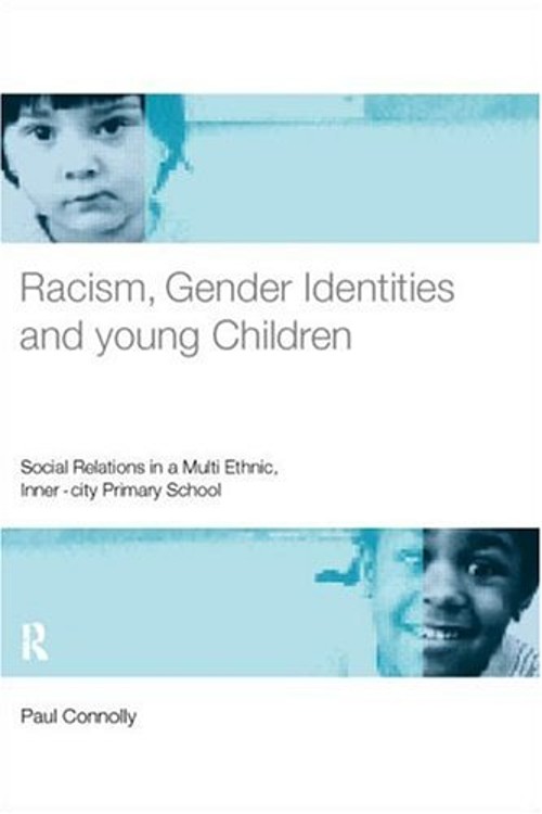 Racism, Gender Identities and Young Children : Social Relations i