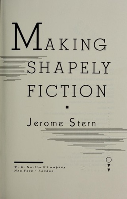 Making Shapely Fiction Hardcover Jerome Stern