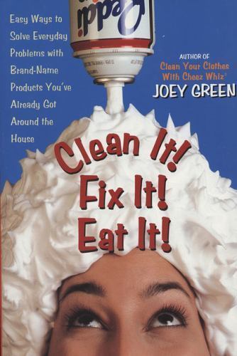 Clean It! Fix It! Eat It! – Joey Green (Paperback, 2001, NEW SEALED)