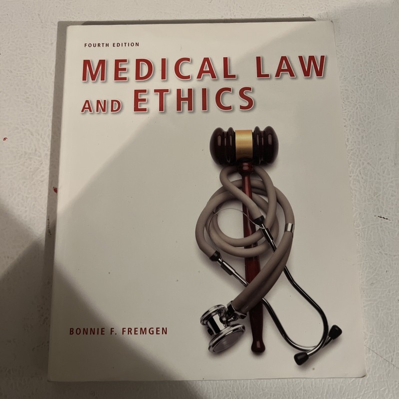 Medical Law and Ethics (4th Edition) by Fremgen, Bonnie F. Paperback Textbook