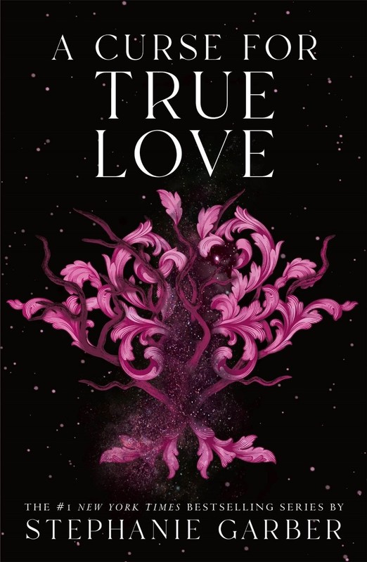 A Curse for True Love by Stephanie Garber Paperback Book