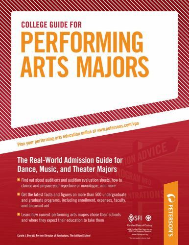 College Guide for Performing Arts Majors: The Real-World Admission Guide for Da