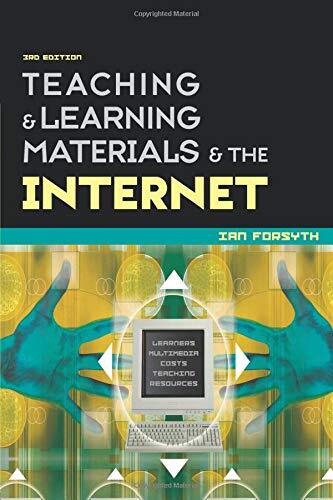 Teaching and Learning Materials and the Internet (Creating Succe