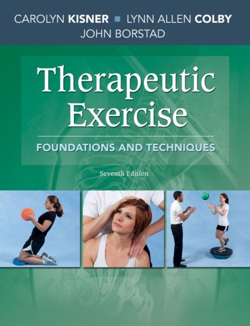 Therapeutic Exercise : Foundations and Techniques Hardcover