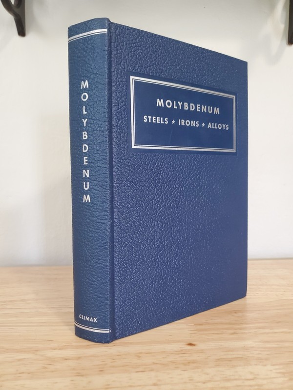 Molybdenum: Steels, Irons, Alloys (Third Printing, 1962, Hardcover)