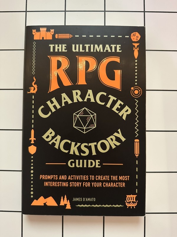 THE ULTIMATE RPG GUIDES Character Backstory & Gameplay | James D'Amato | D&D DM gallery