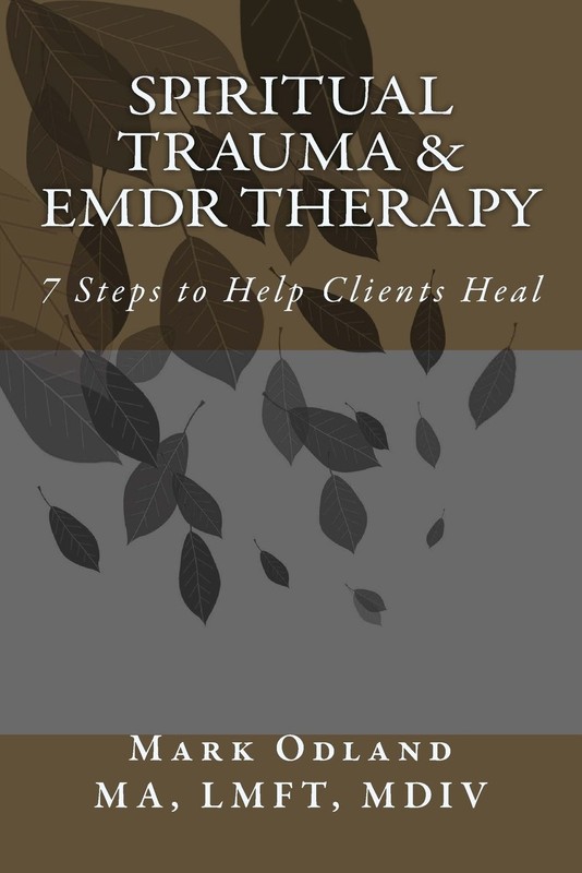 Spiritual Trauma & EMDR Therapy: 7 Steps to Help Clients Heal