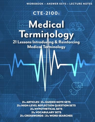 CTE-2100: Medical Terminology: Full Workbook Plus Answer by John Hunt