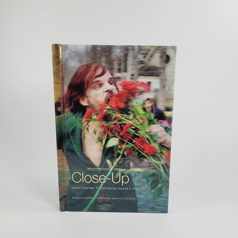 Close-Up: Great Cinematic Performances Volume 2: International by Murray Pomeran
