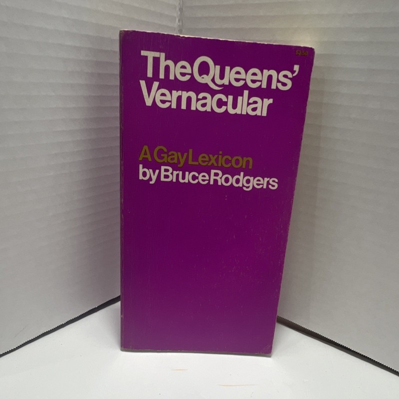 The Queens’ Vernacular: A Gay Lexicon Bruce Rodgers 1972 1st ed LGBT