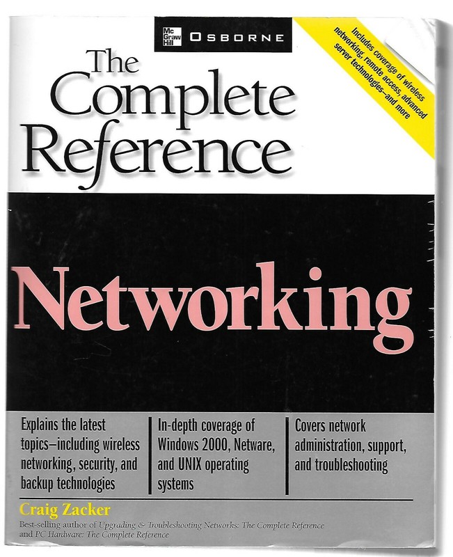 Networking : The Complete Reference by Craig Zacker (2001, Paperback)