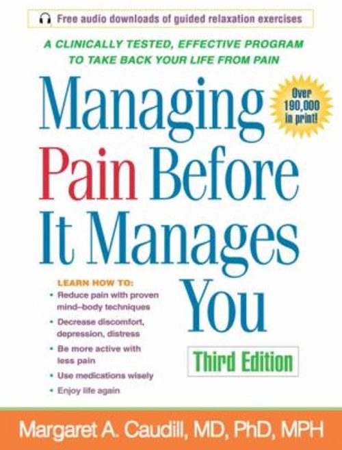 Managing Pain Before It Manages You Paperback Margaret A. Caudill