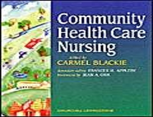 Community Health Care Nursing by Blackie BEd(Hons) RNT HVL RN SCM Paperback