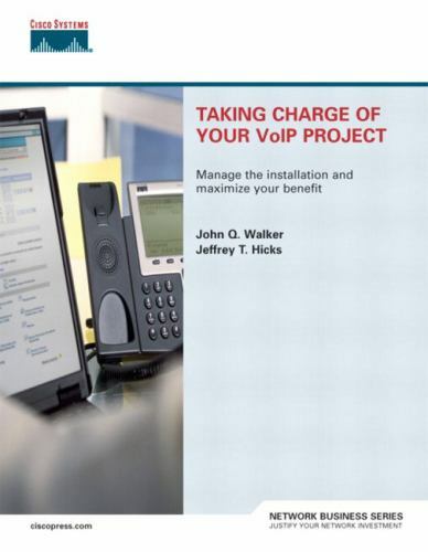Taking Charge of Your VoIP Project – Cisco Systems