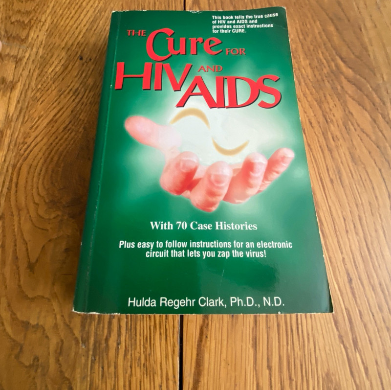 The Cure for HIV and AIDS by Hulda Regehr Clark Paperback 1983