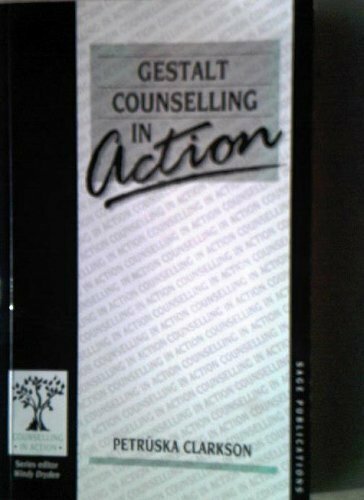 Gestalt Counselling in Action (Counselling in Action series) By