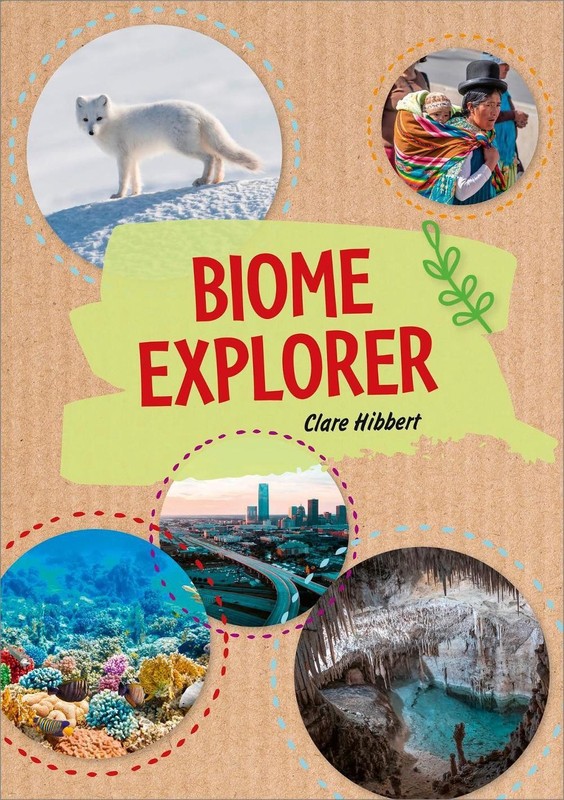 Reading Planet KS2 - Biome Explorer - Level 3: Venus/Brown band by Clare Hibbert