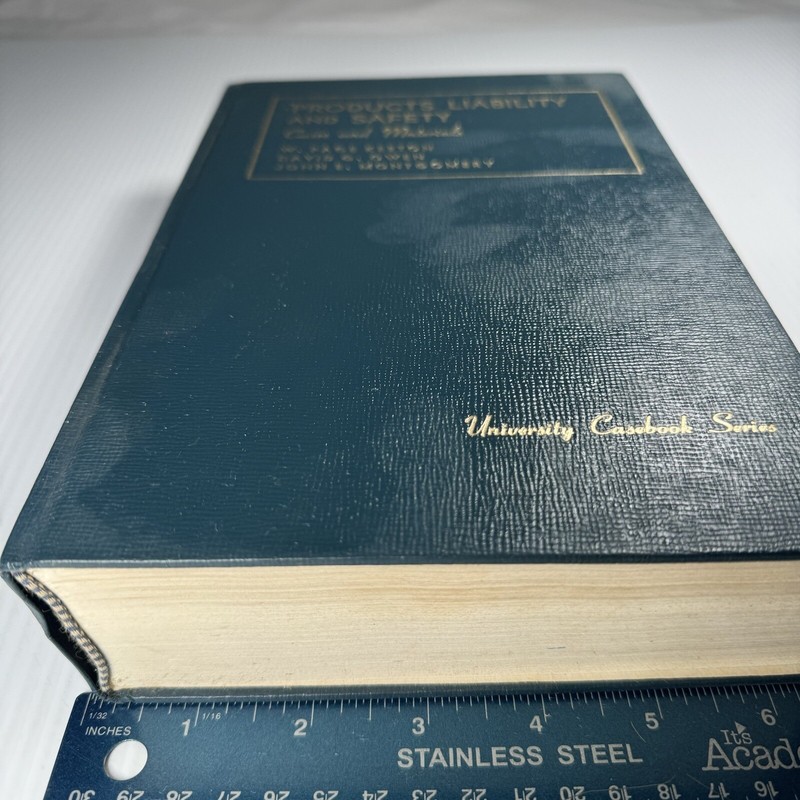Cases & Materials on Products Liability And Safety Keeton Owen University Casebo gallery