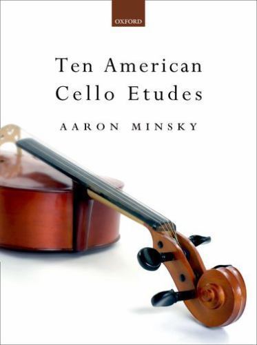 Ten American Cello Etudes, Paperback by Minsky, Aaron, Brand New, Free shippi…