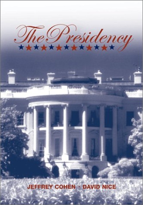 The Presidency Paperback David, Cohen, Jeffrey Nice