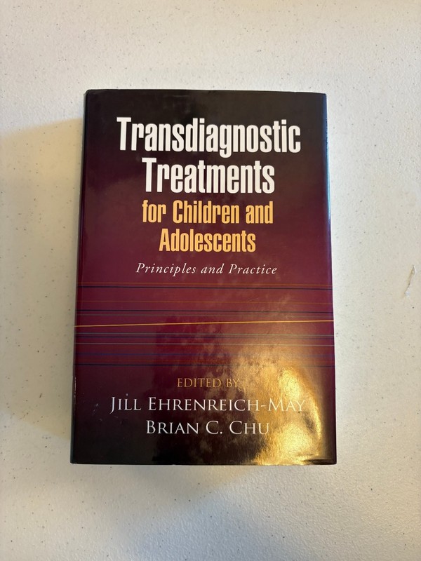 Transdiagnostic Treatments for Children & Adolescents Ehrenreich-May Chu