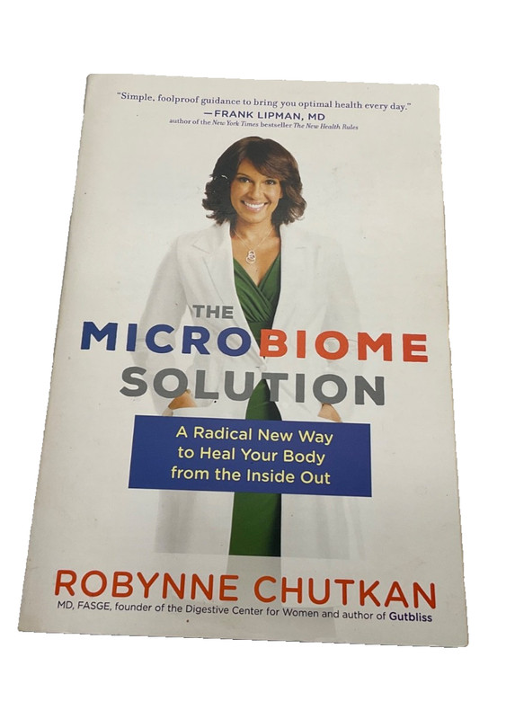 The Microbiome Solution by Robynne Chutkan