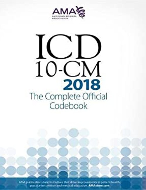 ICD-10-CM 2018 the Complete Official Codebook Spiral