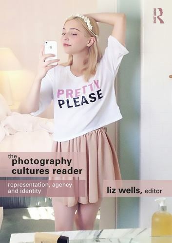 Photography Cultures Reader : Representation, Agency and Identity, Paperback …
