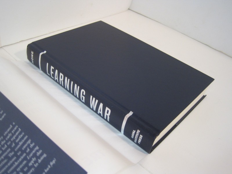 Learning War: The Evolution of Fighting Doctrine in the U.S. Navy, 1898-1945 HC gallery