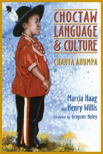 Marcia Haag Henry Willis Choctaw Language and Culture (Paperback) (UK IMPORT)