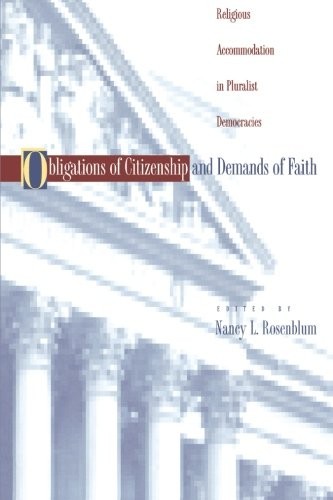 OBLIGATIONS OF CITIZENSHIP AND DEMANDS OF FAITH By Nancy L. Rosenblum **Mint**