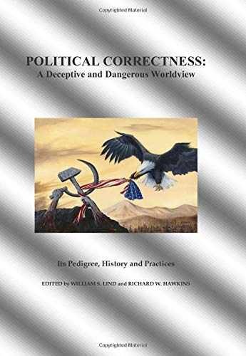 Political Correctness: A - Paperback, by Lind William; Hawkins - Very Good