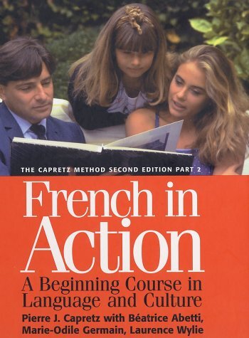 French in Action the Capretz Method Part 2 by Pierre Capretz