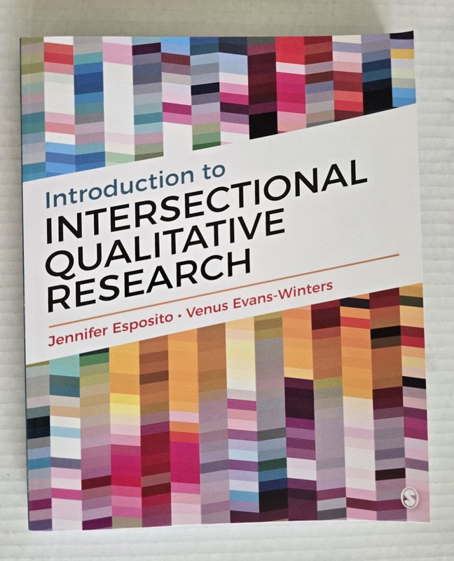 Introduction to Intersectional Qualitative Research. Jennifer Esposito $56 each
