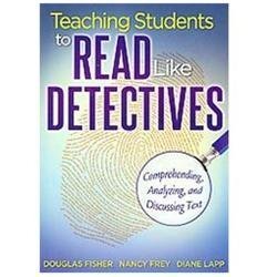 Teaching Students to Read Like Detec- 1935543520, Douglas Fisher, perfect paperb