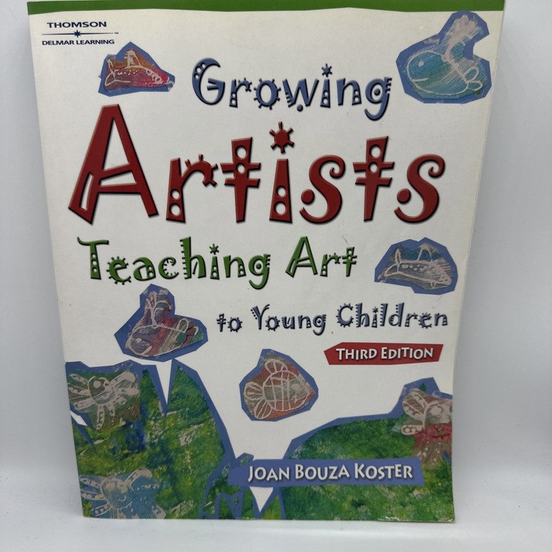 Growing Artists: Teaching the Arts to Young Child- 111130274X, Koster, paperback