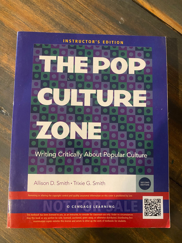 The Pop Culture Zone: Writing Critically about Popular Culture – Instructor’s ED