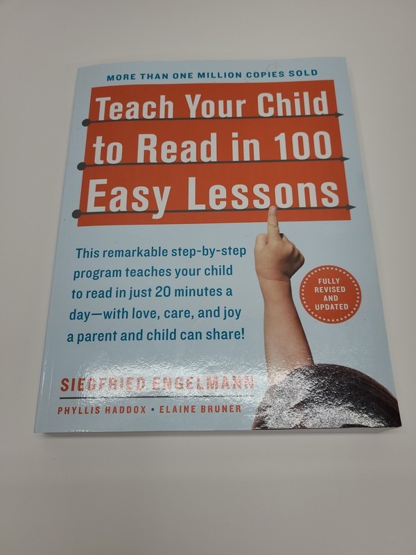 Teach Your Child to Read in 100 Easy Lessons by Siegfried Engelmann Book