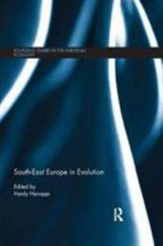 South-east Europe in Evolution, Paperback by Hanappi, Hardy (EDT), Like New U…