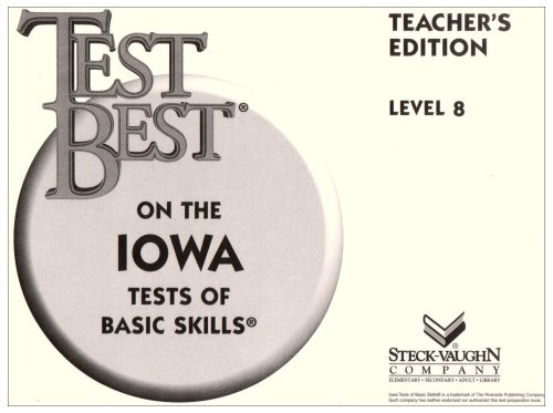 Test Best on the Iowa Tests of Basic Skills: Level 8 – paperback STECK-VAUGH…