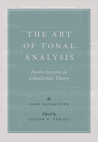 Carl Schachter The Art of Tonal Analysis (Paperback) (UK IMPORT)