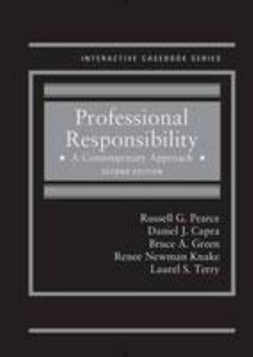 Professional Responsibility: A Contemporary Approach, 2d (Interactive…