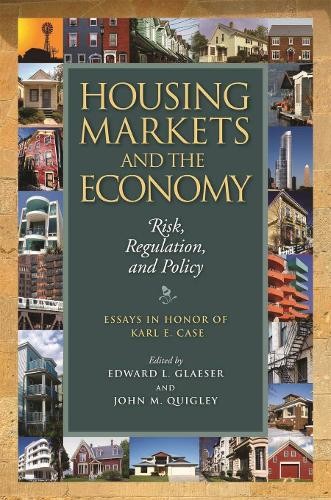 Edward L. Glaeser J Housing Markets and the Economy – Risk, Regulati (Paperback)