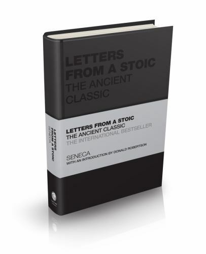 Letters from a Stoic : The Ancient Classic, Hardcover by Seneca (COR); Robert…
