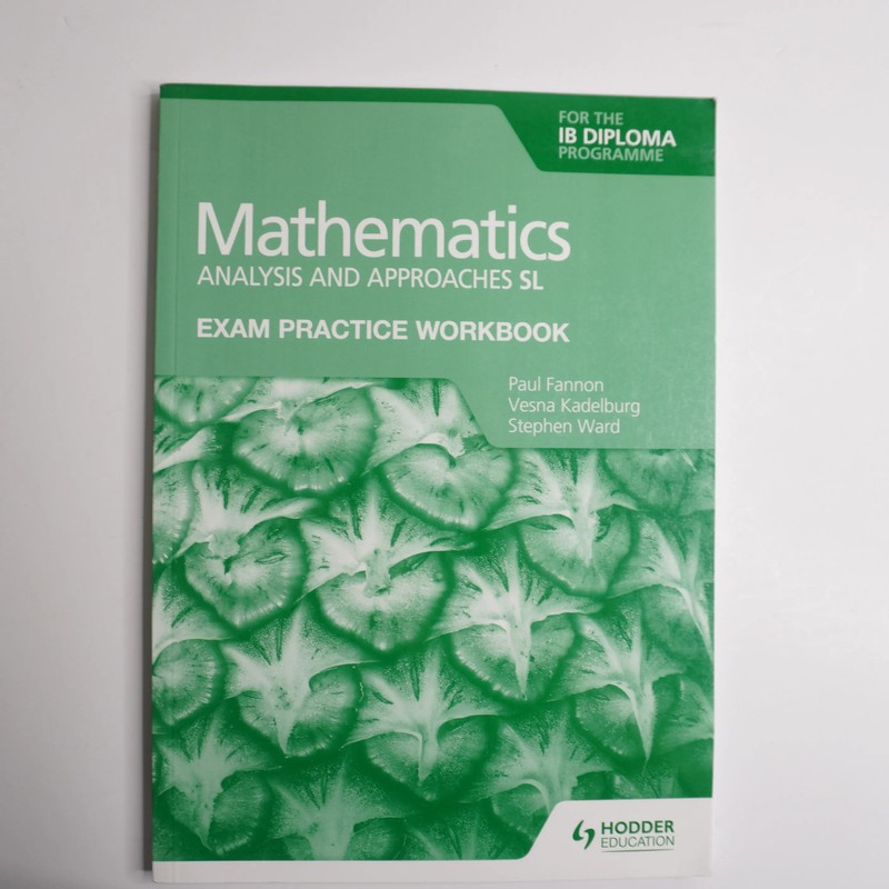Hodder Education Mathematics Analysis and Approaches SL Exam Practice Paperback