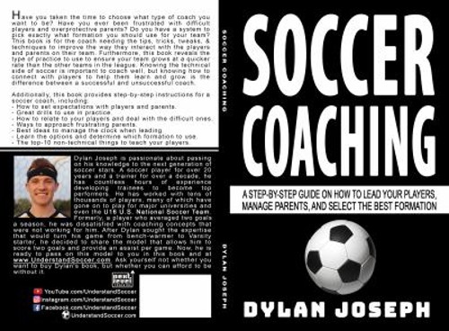 Soccer Coaching : A Step-By-Step Guide on How to Lead Your Player