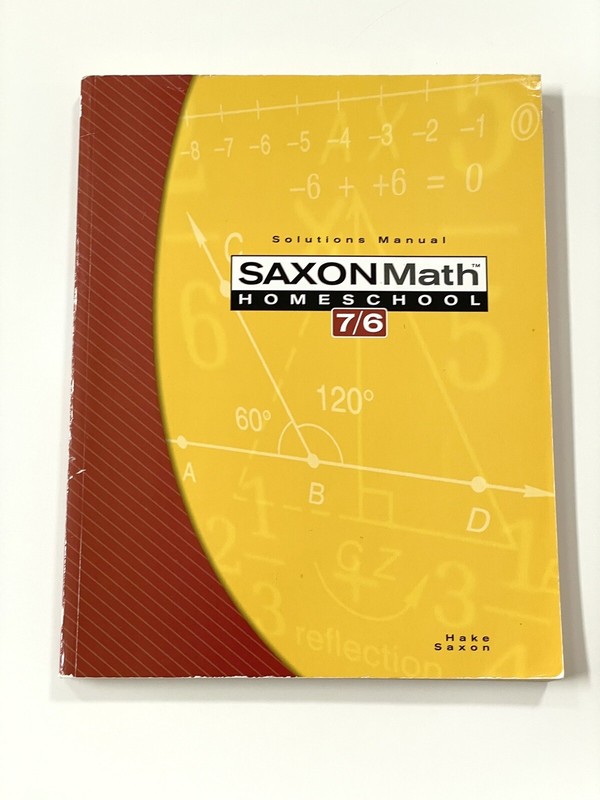 Saxon Math 7/6, Homeschool Edition: Solutions Manual – Paperback GOOD Condition