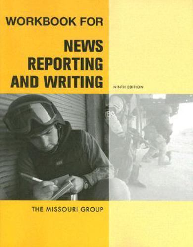 Workbook for News Reporting and Writing Missouri Group, Brooks, Brian S., Kenne