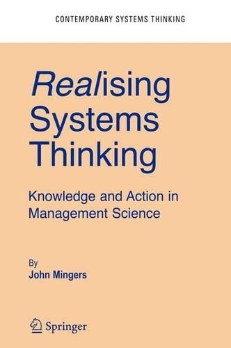 John Mingers Realising Systems Thinking: Knowledge and Ac (Hardback) (UK IMPORT)